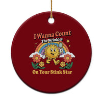 Funny I Wanna Count The Wrinkles On Your Stink Star Ceramic Ornament Adult Humor - Wonder Print Shop