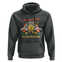 Funny I Wanna Count The Wrinkles On Your Stink Star Hoodie Adult Humor - Wonder Print Shop