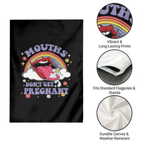 Mouths Dont Get Pregnant Garden Flag Funny Dirty Adult Humor - Wonder Print Shop