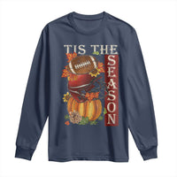 Thanksgiving Tis The Season Long Sleeve Shirt American Football Pumpkin Fall Season - Wonder Print Shop