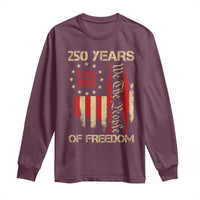 250 Years Of Freedom Long Sleeve Shirt 250th America Anniversary Independence Day