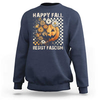 Happy Fall Resist Fascism Sweatshirt Halloween Fall Pumpkin - Wonder Print Shop
