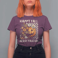 Happy Fall Resist Fascism T Shirt For Women Halloween Fall Pumpkin - Wonder Print Shop