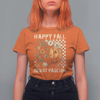 Happy Fall Resist Fascism T Shirt For Women Halloween Fall Pumpkin - Wonder Print Shop