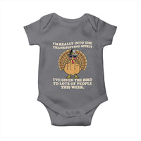 Funny Thanksgiving Turkey Baby Onesie I Am Really Into The Thanksgiving Spirit I Have Given The Bird - Wonder Print Shop