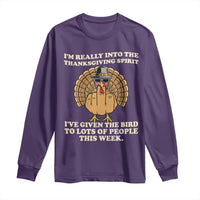 Funny Thanksgiving Turkey Long Sleeve Shirt I Am Really Into The Thanksgiving Spirit I Have Given The Bird - Wonder Print Shop