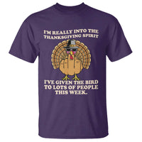 Funny Thanksgiving Turkey T Shirt I Am Really Into The Thanksgiving Spirit I Have Given The Bird - Wonder Print Shop