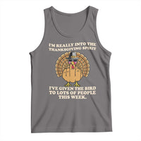 Funny Thanksgiving Turkey Tank Top I Am Really Into The Thanksgiving Spirit I Have Given The Bird - Wonder Print Shop