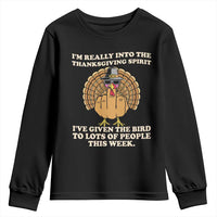 Funny Thanksgiving Turkey Youth Sweatshirt I Am Really Into The Thanksgiving Spirit I Have Given The Bird - Wonder Print Shop