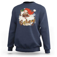 Funny Retro Black Santa Christmas Sweatshirt Believe African American Xmas - Wonder Print Shop