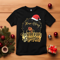 Have A Melanin Christmas African American Santa Girl Xmas T Shirt - Wonder Print Shop