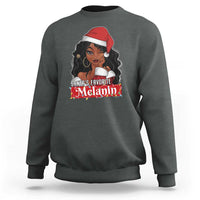 African American Christmas Sweatshirt Santa's Favorite Melanin Santa Girl - Wonder Print Shop