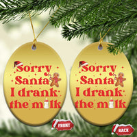 Funny First Xmas Christmas Ornament Sorry Santa I Drank The Milk Gingerbread - Wonder Print Shop