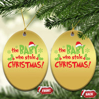 Funny The Baby Who Stole Xmas Christmas Ornament First Xmas Santa Hat Mistletoe - Wonder Print Shop