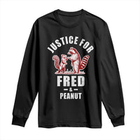 Justice For Fred And Peanut Long Sleeve Shirt Racoon Squirrel