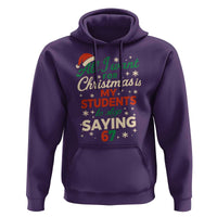 Funny All I Want For Christmas Is My Students To Stop Saying 67 Hoodie Teacher Christmas 67 Meme - Wonder Print Shop