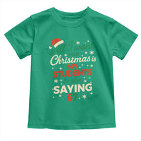 Funny All I Want For Christmas Is My Students To Stop Saying 67 Toddler T Shirt Teacher Christmas 67 Meme - Wonder Print Shop