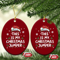 Funny British Christmas Ceramic Ornament This Is My Christmas Jumper - Wonder Print Shop