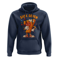 Funny Sick Seven 67 Meme Hoodie Six Seven Wordplay - Wonder Print Shop