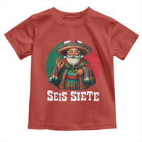 Funny Mexican Christmas 67 Toddler T Shirt Seis Siete Santa In Mexico - Wonder Print Shop