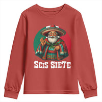 Funny Mexican Christmas 67 Youth Sweatshirt Seis Siete Santa In Mexico - Wonder Print Shop