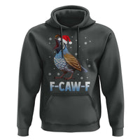 Funny F Caw F Quail Christmas Hoodie Cartoon Quail Bird Santa Hat Poultry Humor - Wonder Print Shop