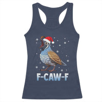 Funny F Caw F Quail Christmas Racerback Tank Top Cartoon Quail Bird Santa Hat Poultry Humor - Wonder Print Shop