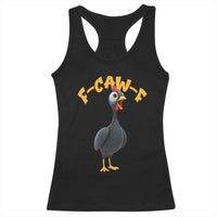 Funny F Caw F Guinea Fowl Racerback Tank Top Cartoon Guinea Bird Poultry Humor - Wonder Print Shop