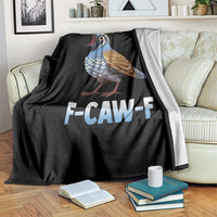 Funny F Caw F Quail Throw Blanket Cartoon Quail Bird Poultry Humor - Wonder Print Shop