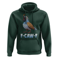 Funny F Caw F Quail Hoodie Cartoon Quail Bird Poultry Humor - Wonder Print Shop