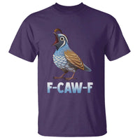 Funny F Caw F Quail T Shirt Cartoon Quail Bird Poultry Humor - Wonder Print Shop