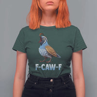 Funny F Caw F Quail T Shirt For Women Cartoon Quail Bird Poultry Humor - Wonder Print Shop