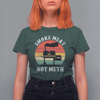 Funny Smoke Meat Not Meth T Shirt For Women Retro Vintage Grilling BBQ - Wonder Print Shop