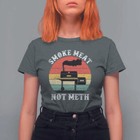 Funny Smoke Meat Not Meth T Shirt For Women Retro Vintage Grilling BBQ - Wonder Print Shop
