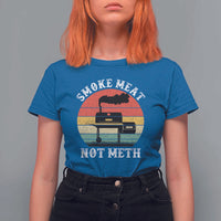 Funny Smoke Meat Not Meth T Shirt For Women Retro Vintage Grilling BBQ - Wonder Print Shop