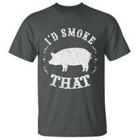 Funny BBQ Grilling I'd Smoke That T Shirt Barbecue Grill Father's Day - Wonder Print Shop