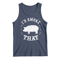 Funny BBQ Grilling I'd Smoke That Tank Top Barbecue Grill Father's Day
