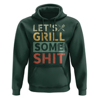 Funny BBQ Grilling Let's Grill Some Shit Hoodie Retro Vintage Barbecue Father's Day