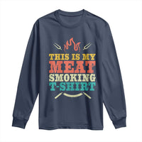 Funny Grilling BBQ Long Sleeve Shirt This Is My Meat Smoking Shirt Retro Fork Father's Day