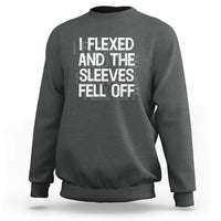 Funny I Flexed And The Sleeves Fell Of Sweatshirt Workout Gymer Shadow Text - Wonder Print Shop