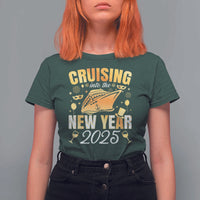 Family New Year's Trip 2025 T Shirt For Women Cruising Into The New Year 2025 - Wonder Print Shop
