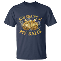 Funny Adult New Years Eve T Shirt Stop Staring At My Balls Golden Disco Ball - Wonder Print Shop