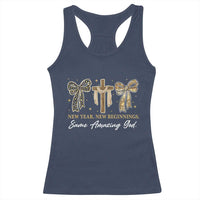 New Year New Beginnings Same Amazing God Racerback Tank Top Christian New Years Eve - Wonder Print Shop