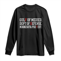 Gulf Of Mexico Dept Of Defense Minnesota Long Sleeve Shirt Funny Political American Pride
