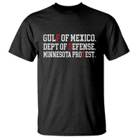 Gulf Of Mexico Dept Of Defense Minnesota T Shirt Funny Political American Pride