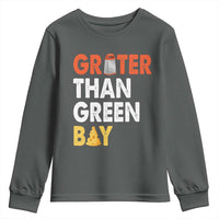 Funny Greater Than Green Bay Cheese Grate Youth Sweatshirt