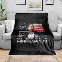 Get The Fuck Out Of Minneapolis Throw Blanket Mayor Resistance Protest Jacob Political