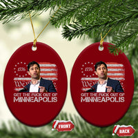 Get The Fuck Out Of Minneapolis Ceramic Ornament Mayor Resistance Protest Jacob Political