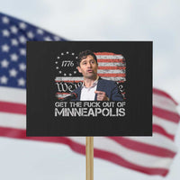Get The Fuck Out Of Minneapolis Protest Sign Mayor Resistance Protest Jacob Political