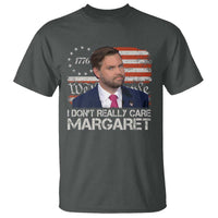 Funny JD Vance 2025 I Don't Really Care Margaret T Shirt Vintage Betsy Ross Flag